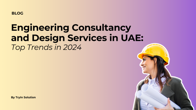 Engineering Consultancy and Design Services in UAE