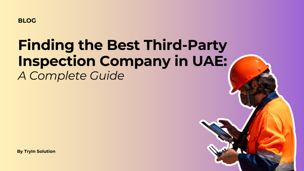 Third-Party Inspection Company in UAE