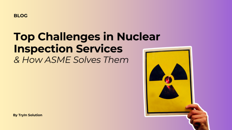 ASME Nuclear Inspection Services