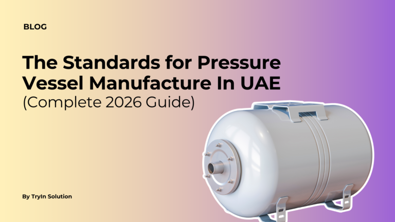 Pressure Vessel Manufacture in UAE