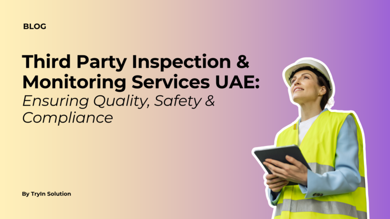 Third Party Inspection and Monitoring Services UAE