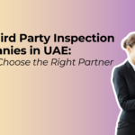 top third party inspection companies in UAE